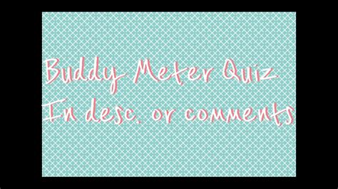 buddy meter quiz
